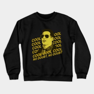 Cool Cool Cool Crewneck Sweatshirt